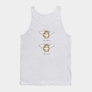 Bee Here Bee Now Tank Top